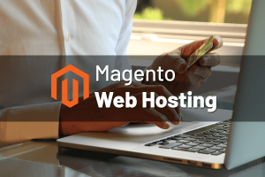 16 Best Magento Web hosting providers